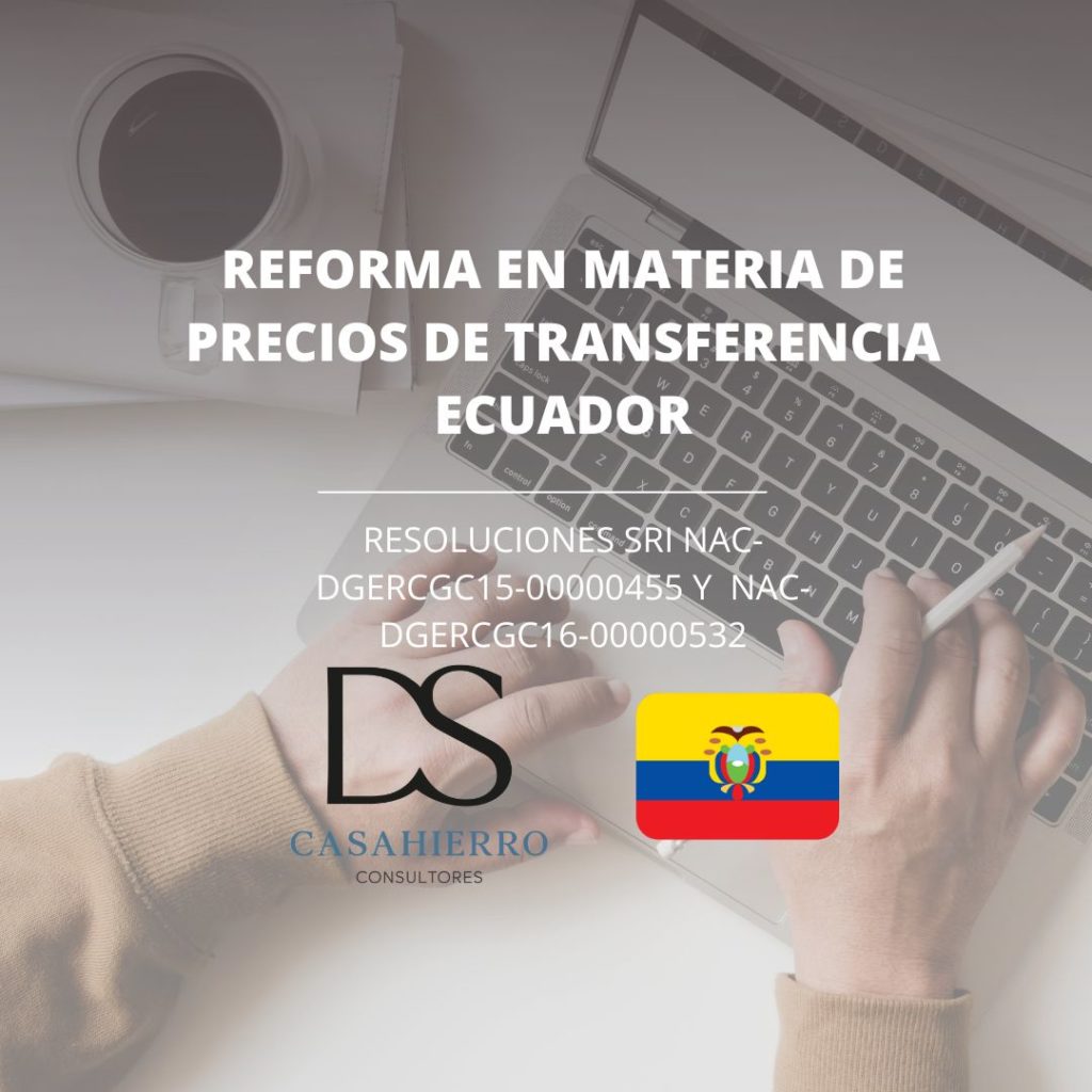 imagen sobre la reforma en material de precios de transferencia en Ecuador
