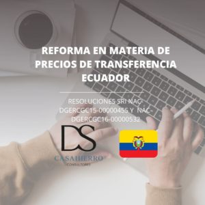 imagen sobre la reforma en material de precios de transferencia en Ecuador